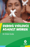 Ending Violence Against Women: An Oxfam guide