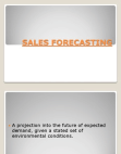 Forecasting for sales