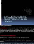 Group Dynamics : Social Felicitation