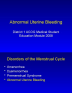 Lower abdominal cramping Pain Initiatives Abuse Prevention watery discharge following insemination.