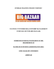 CUSTOMER RELATIONSHIP MANAGEMENT IN RETAIL SECTOR (BIG BAZAAR)