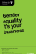 Gender equality: it's your business