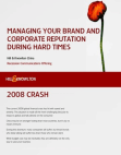 Managing Your Brand and Corporate Reputation During Hard Times (Presentation)